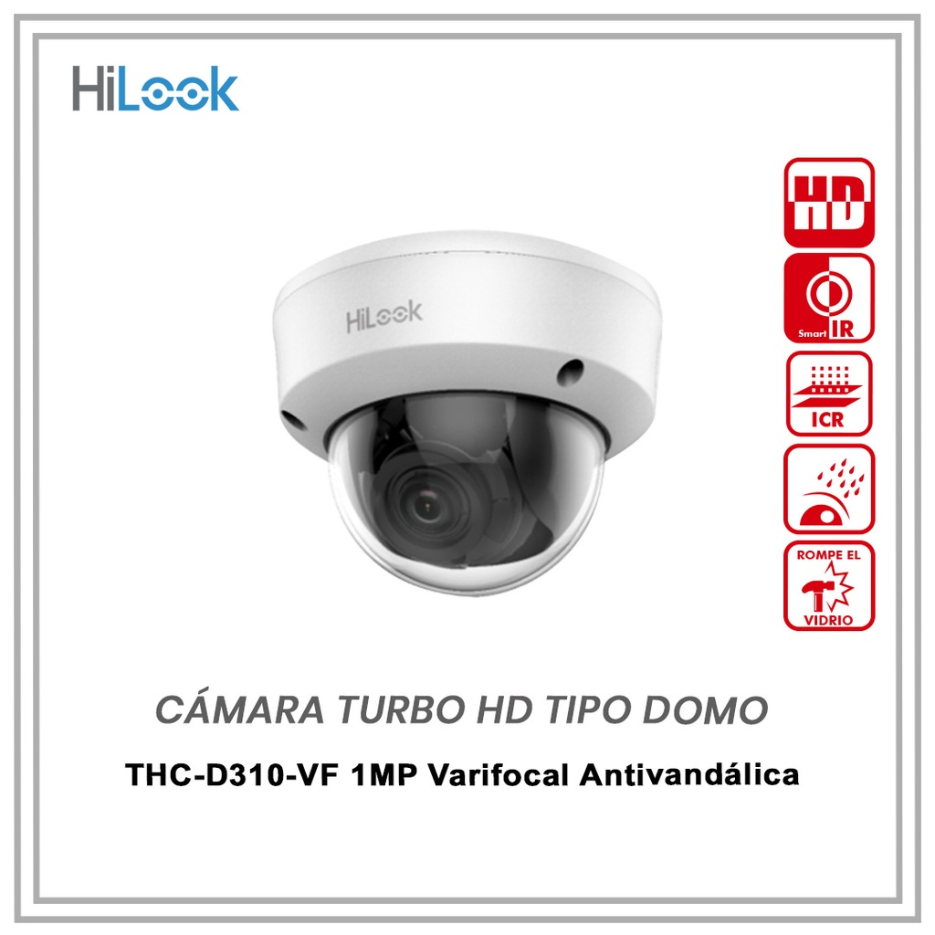 CAMARA DOMO ANTIVANDALICA 1MP 720P HILOOK HD VARIFOCAL